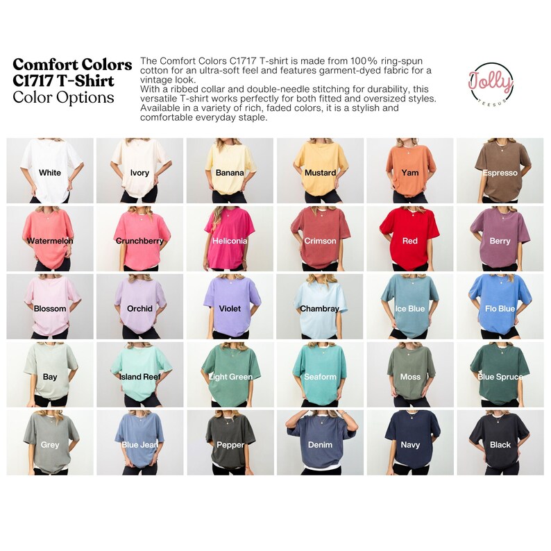 May include: A display of Comfort Colors C1717 T-shirts in various colors, including white, ivory, and black. The image showcases the color options available, with each shirt labeled with its respective name. The text describes the shirts as made of ring-spun cotton.