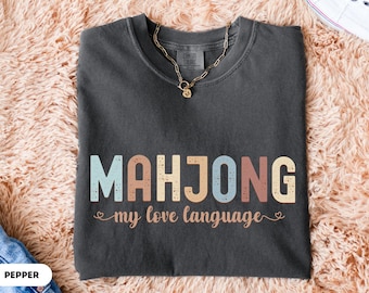 Mahjong Mom Shirt, Mahjong Gift, Mahj Tee, Funny Mahjong T-Shirt, Mahjong Lover, Girls Night Game Tee, Mahjong Tiles, Mahjong Queen Shirt