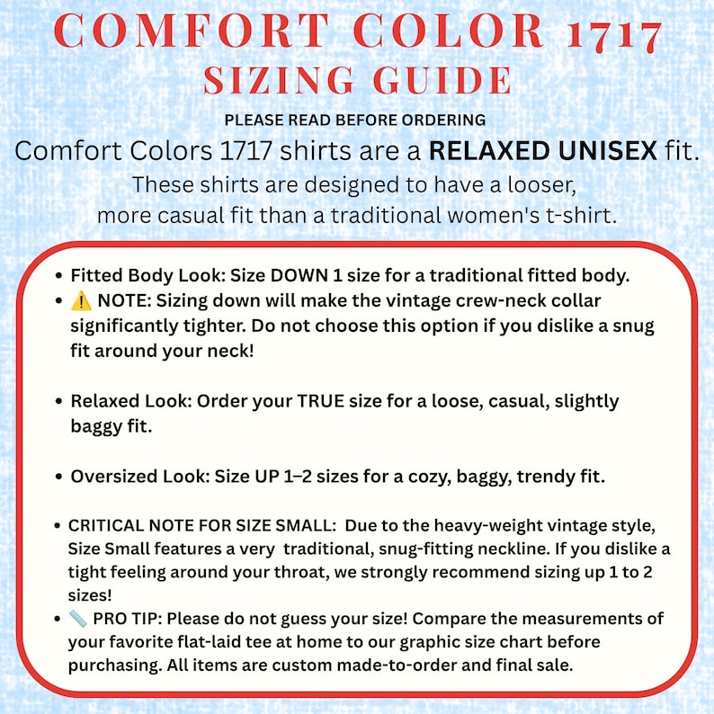 May include: A Comfort Color 1717 sizing guide infographic with a light blue background. The text outlines fit options for a relaxed unisex shirt, including instructions for fitted, relaxed, and oversized looks, plus a note on the crew-neck collar.