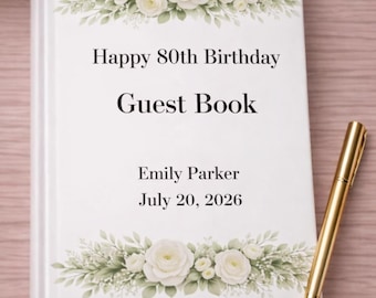 80th birthday guest book, Happy 80th birthday guest book, Happy 80th birthday memory book, 80 years old birthday guest book