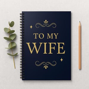 Cuaderno de cartas a mi esposa, diario de cartas a mi esposa, diario de cartas a mi futura esposa, diario de votos matrimoniales