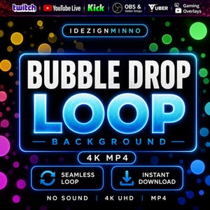 Peut inclure: Graphique numérique avec le texte "BUBBLE DROP LOOP BACKGROUND" en blanc et bleu, sur fond sombre avec effets bokeh colorés. Inclut "4K MP4", "Seamless Loop" et "Instant Download".