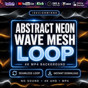Op de afbeelding: Een abstract neon wave mesh loop ontwerp met een 4K MP4 achtergrond. Het ontwerp heeft een blauwe neon omtrek met de tekst "ABSTRACT NEON WAVE MESH LOOP". Extra tekst bevat "SEAMLESS LOOP" en "INSTANT DOWNLOAD". De achtergrond is zwart met een wave mesh design.