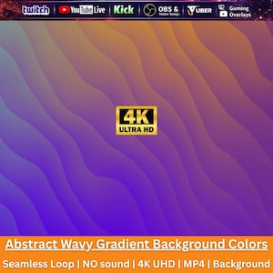 May include: A digital graphic featuring a purple and orange wavy gradient background with a central gold 4K ULTRA HD badge. The top bar displays logos for Twitch, YouTube Live, Kick, OBS, and Vuber. The bottom text reads Abstract Wavy Gradient Background Colours.