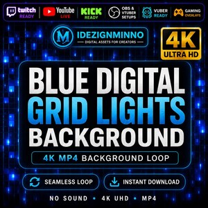 以下が含まれることがあります： 青いグリッドライトの背景を持つデジタルグラフィック。「BLUE DIGITAL GRID LIGHTS BACKGROUND」のテキストと、その下に「4K MP4 BACKGROUND LOOP」があります。「SEAMLESS LOOP」と「INSTANT DOWNLOAD」のテキストも含まれています。Twitch、YouTube、Kick、OBS、Vuber、Gaming Overlaysのロゴ。