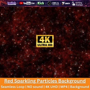 May include: A digital background featuring red sparkling particles with a central 4K ULTRA HD gold emblem. The top bar displays logos for Twitch, YouTube Live, Kick, OBS, Vuber, and Gaming Overlays. The bottom text reads Red Sparkling Particles Background.
