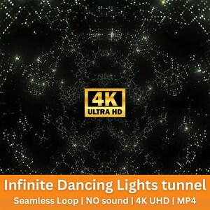 May include: A digital graphic featuring a black tunnel filled with small, glowing white lights arranged in a circular pattern. A gold rectangular badge in the center displays the text 4K ULTRA HD. An orange banner at the bottom reads Infinite Dancing Lights tunnel, Seamless Loop, NO sound, 4K UHD, MP4.