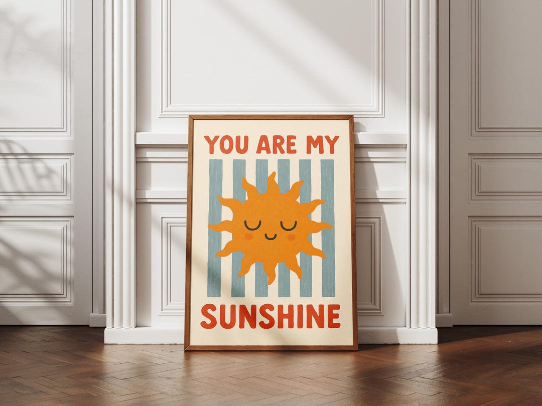 You Are My Sunshine Nursery Wall Art – Kids Quote Print (digital ...