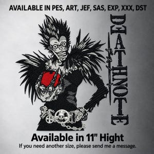 May include: An embroidered patch featuring a spiky-haired character holding a red apple, with the text DEATH NOTE vertically aligned. The top text reads AVAILABLE IN PES, ART, JEF, SAS, EXP, XXX, DST and the bottom text reads Available in 11" Hight.