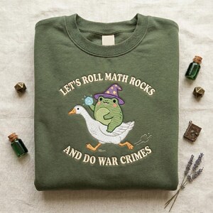 Embroidered Let's Roll Math Rocks And Do War Crimes Shirt, DnD Frog Shirt, Funny Frog Wizard Tee, Chaotic TTRPG Goose Rider