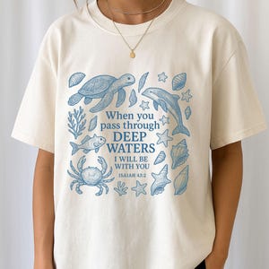When You Go Through Deep Waters I Will Be With You Shirt, Whale Shark Tee, Ocean Shirt, Beach Lover Gift, Christian Saying, Bible Verse Tee