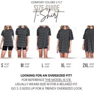 May include: Comfort Colors 1717 size guide for a t-shirt. The image shows a gray t-shirt with horizontal stripes. The size guide includes measurements for sizes S, M, L, XL, and 2XL. The text says, "Looking for an oversized fit?" and provides sizing recommendations.