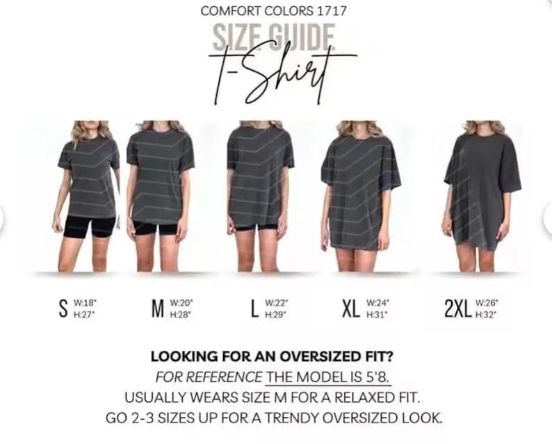 May include: Comfort Colors 1717 size guide for a t-shirt. The image shows a gray t-shirt with horizontal stripes. The size guide includes measurements for sizes S, M, L, XL, and 2XL. The text says, "Looking for an oversized fit?" and provides sizing recommendations.