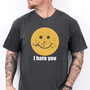 I Hate You Smiley Face Shirt, Ironic Mental Health Shirt, Cute Bipolar Shirt, SNL Humor Graphic Tee, Dark Humor Graphic Tee