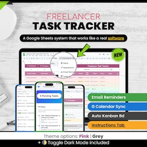 May include: A digital task tracker for freelancers, displayed on a tablet and smartphones. The image shows the text "FREELANCER TASK TRACKER" and "A Google Sheets system that works like a real software". The interface includes options for email reminders, Google Calendar sync, and auto Kanban board.