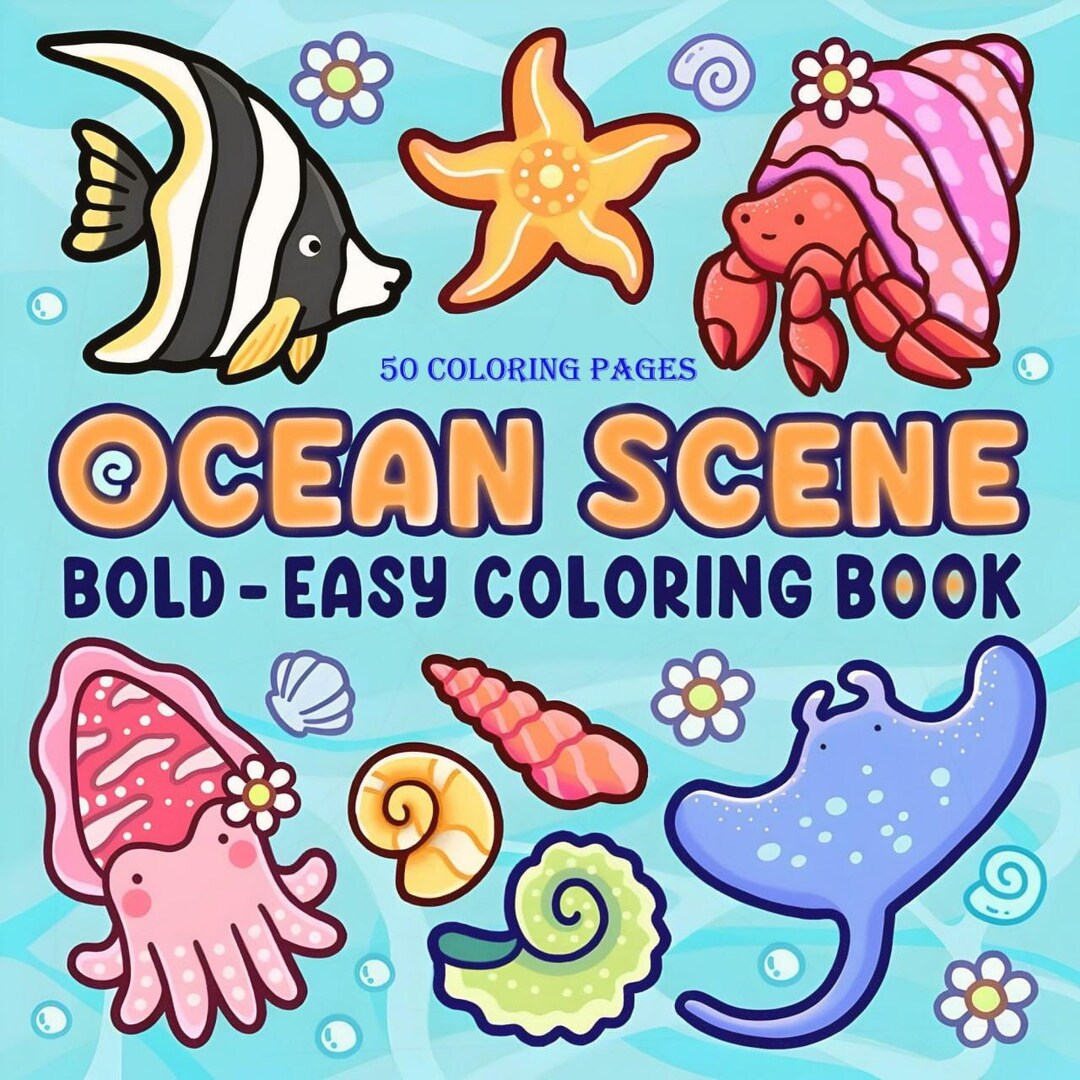 Ocean Scene Coloring Book | 50 Pages | Fun Bold & Easy Printable PDF ...
