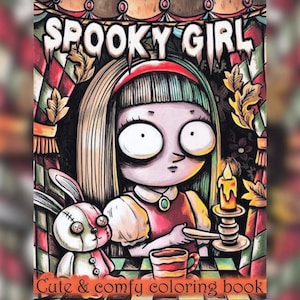 Spooky Girl – Cute & Comfy Coloring Book | 39 Fun Pages for Kids and Adults | Printable PDF Instant Download