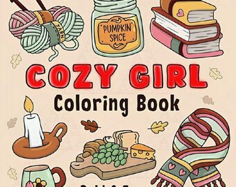 CoCo Wyo Cozy Girl Coloring Book PDF – 40 Printable Pages for Kids & Adults, Instant Digital Download, Bold and Easy Coloring Book