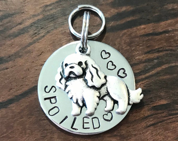 King Charles Cavalier Metal Stamped Medium Dog Spoiled Cav Small Dog Tag Steel Tag Light Weight tag Pet Tag Spoiled