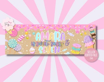 Sweet & Sassy Birthday Banner, Candy Theme Banner, Editable Age Banner, Seller Edited File, Custom Girl Birthday Banner 2x6