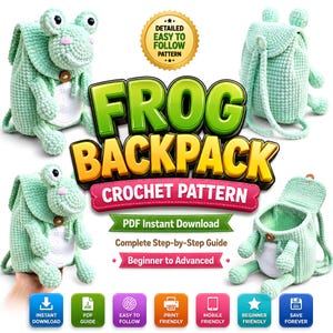 Puede incluir: Un patrón de ganchillo para una mochila de rana de color verde claro. El patrón incluye el texto FROG BACKPACK CROCHET PATTERN, PDF Instant Download, Complete Step-by-Step Guide, Beginner to Advanced e iconos para descarga e impresión.