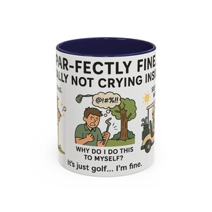Golf Humor Coffee Mug, Par-Fectly Fine, Funny Golfer Gift, Golf Lover&#39;s Mug, Sports Gift, Funny Golf Mug, Golfer Mood Swing, Golf Life Humor