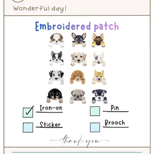 Puede incluir: Imagen que presenta varios parches bordados de cachorros. Los parches representan diferentes razas de perros y colores. Opciones: planchar, pegatina, alfiler o broche. El texto "Embroidered patch" se muestra en la parte superior.