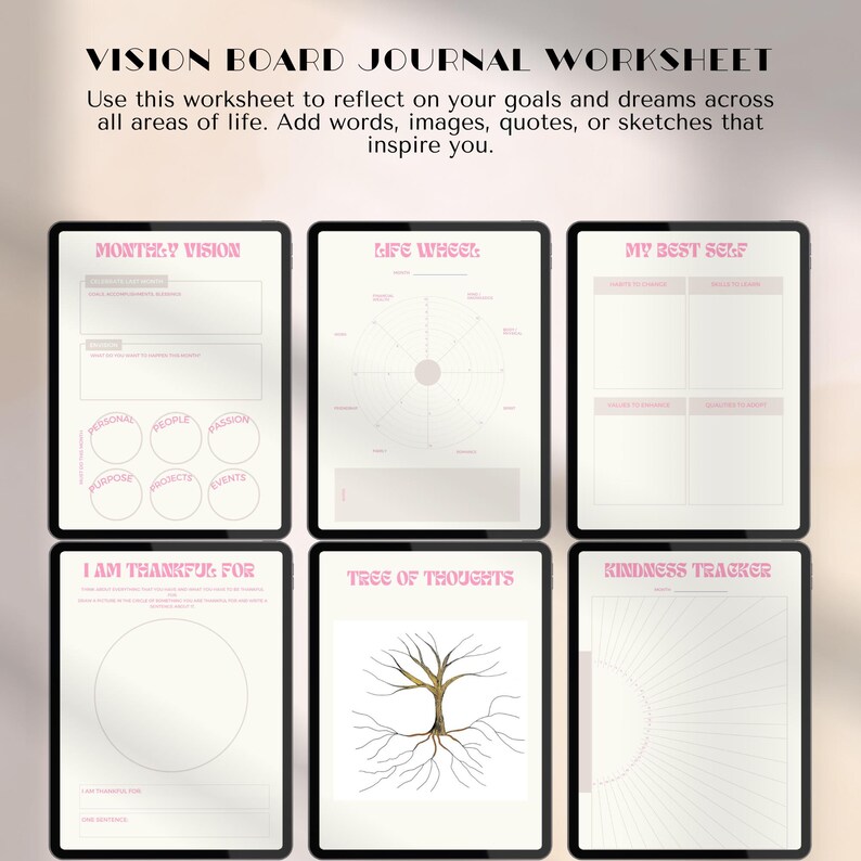 May include: A vision board journal worksheet with six digital pages. The pages include prompts for monthly vision, life wheel, best self, gratitude, tree of thoughts, and kindness tracker. The text reads "VISION BOARD JOURNAL WORKSHEET".
