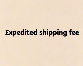 Expedited shipping fee