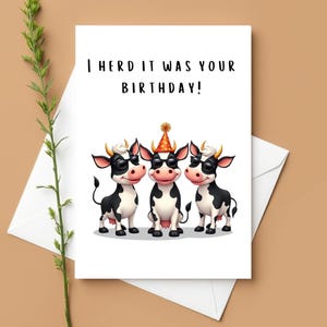 Kuh Geburtstagskarte für Tierliebhaber, lustiges Wortspiel Gruß für Erwachsene oder Kinder, Bauernhof-Humor-Geburtstagskarte, "I Herde, es war dein Geburtstag"