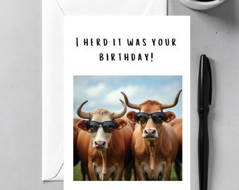 Verjaardagskaart grappige koe, woordspeling voor fans van natuur- of boerderijdieren, leuk cadeau-idee voor dierenliefhebbers, moeder, vader, "I Herd It Was Your Birthday"
