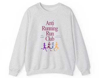 Anti Running Run Club Sweatshirt, Cozy Crewneck for Fitness Lovers, Unique Gift for Runners, Lounge Wear, Activewear for Runners
