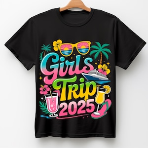 Girls Trip 2025 PNG– Tropical Vacation Cruise Shirt Design – Summer Beach Trip Digital Download