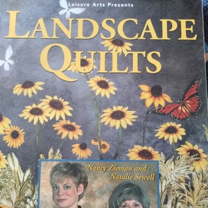 Landscape quilts by Nancy Zieman and Natalie Sewell