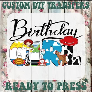 Toy Story Birthday Girl Dtf, Toy Story Birthday Boy Ready To Press, Family Birthday Party Heat Transfer, Birthday Kids Iron On Transfer