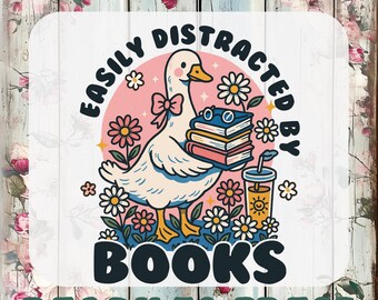 Easily Distracted By Books Ready To Press, Trendy Heat Transfer, Silly Goose Bookish Iron On Transfer, Funny Goose Dtf Transfers, Book Dtf