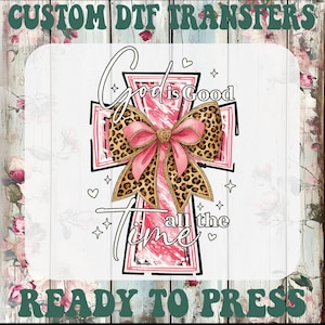 Watercolor Cross DTF Transfer: God Is Good, Coquette Bow, Religious Iron On