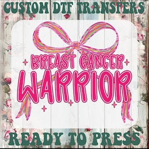 Breast Cancer Awareness DTF Transfer: Pink Ribbon Warrior, Ready To Press