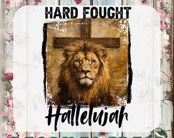 Hard Fought Hallelujah DTF Transfer, Christian Lion Ready To Press