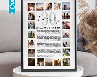EDITABLE 30 Reasons We Love You Poster: 30th Birthday Photo Collage Template, Canva Printable Gift for Him or Her, Custom Photo Board