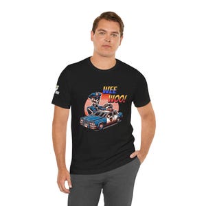 Skeleton Cop WEE WOO! Funny Police Shirt ~ Dark Humor Law Enforcement Tee