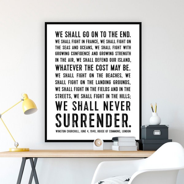 Winston Churchill Quote Wall Art Print or Canvas Leadership Gift for him We Shall Never Surrender Motivational Poster WW2 history buff gift