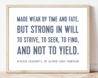 Alfred Lord Tennyson Quote Wall Art Print Ulysses Poem To strive, to seek to find, and not to yield, gift for him