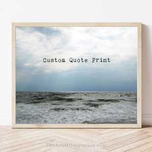 Ocean Custom Quote Framed personalized Ocean picture with saying on canvas decor, moody art stormy sea poem