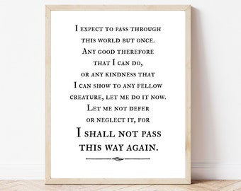 I shall not pass this way again Quote Wall Art Print graduation gift for her inspirational decor for him minimalist art print classic style