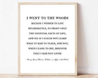 Thoreau Print I went to the woods Henry David Thoreau quote Walden wall art print nature lover gift farmhouse decor quote about life