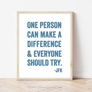 JFK Quote Wall Art Print, make a difference, Motivational typography poster, classroom decor