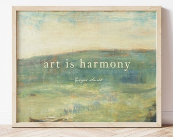 Georges Seurat Boho Wall Art Print, Inspirational Quote, Art is harmony, Abstract Landscape