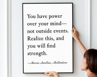 Marcus Aurelius quote wall art print Mindset quote poster Meditations power over your mind find strength Minimalist quote print gift for him