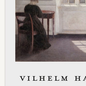 Vilhelm Hammershøi wall art print Woman writing Exhibition poster Interior Strandgade Sunlight on the Floor Scandinavian art cozy room decor image 4